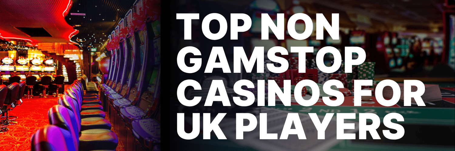 Top Casino Sites Not on Gamstop Discover Your Options